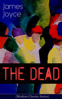 THE DEAD (Modern Classics Series) - James Joyce
