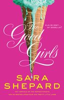 The Good Girls: The Perfectionists 2 - Sara Shepard