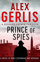 Prince of Spies - Alex Gerlis