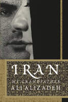 Iran: My Grandfather - Ali Alizadeh