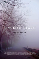 The English Class - Ouyang Yu