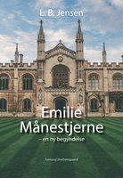 Emilie Månestjerne - en ny begyndelse - L. B. Jensen