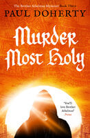 Murder Most Holy - Paul Doherty