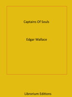 Captains Of Souls - Edgar Wallace