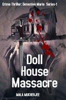 Doll House Massacre - Mala Mukherjee