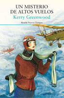 Un misterio de altos vuelos - Kerry Greenwood