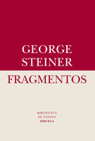 Fragmentos: Un poco carbonizados - George Steiner