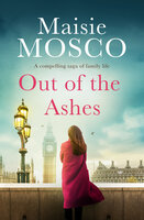 Out of the Ashes - Maisie Mosco
