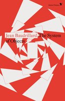The System of Objects - Jean Baudrillard