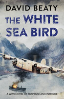 The White Sea Bird - David Beaty