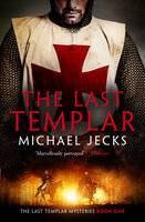 The Last Templar - Michael Jecks