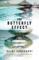 The Butterfly Effect - Rajat Chaudhuri