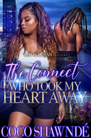 The Connect Who Took My Heart Away - Coco Shawnde