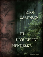 Et ubrugeligt menneske - Egon Sørensen