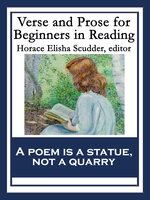 Verse and Prose for Beginners in Reading: Selected from English and American Literature - 