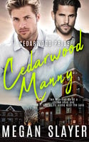 Cedarwood Manny - Megan Slayer