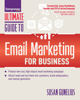 Ultimate Guide to Email Marketing for Business - Susan Gunelius