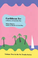 Caribbean Ice: With linked Table of Contents - Wilson Roberts
