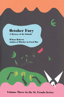 October Fury: With linked Table of Contents - Wilson Roberts