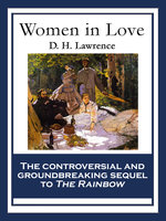 Women in Love: With linked Table of Contents - D. H. Lawrence