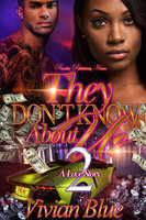 They Don't Know About Us 2: A Love Story - Vivian Blue