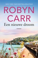 Een nieuwe droom - Robyn Carr