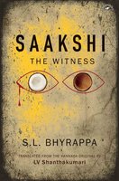 Saakshi: The Witness - S.L. Bhyrappa