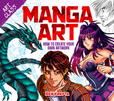 Art Class: Manga Art: How to Create Your Own Artwork - Ben Krefta