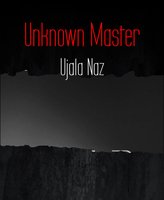 Unknown Master - Ujala Naz