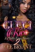 Gucci & Rico 2: A Philly Love Story - Vee Bryant