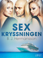 Sexkryssningen - erotisk novell - B.J. Hermansson