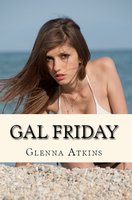 Gal Friday - Glenna Atkins