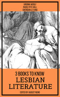 3 Books To Know Lesbian Literature - Virginia Woolf, August Nemo, Radclyffe Hall, Sheridan Le Fanu