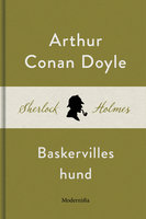 Baskervilles hund (En Sherlock Holmes-roman) - Arthur Conan Doyle