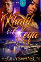 Khalil & Keya: Southern Charm, Dangerous Streets - Regina Swanson