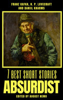 7 best short stories - Absurdist - August Nemo, Daniil Kharms, Franz Kafka, H.P. Lovecraft