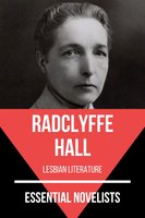 Essential Novelists - Radclyffe Hall: lesbian literature - August Nemo, Radclyffe Hall