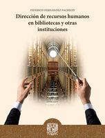Dirección de recursos humanos en bibliotecas y otras instituciones - Federico Hernández Pacheco