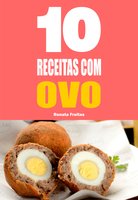 10 Receitas com ovo - Renata Freitas