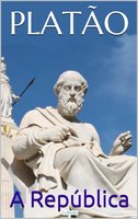 Platão: A República - Platão