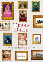 Box Tessa Dare: Série Spindle Cove - Tessa Dare
