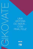 Uma historia do amor... Com final feliz - Flávio Gikovate
