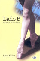 Lado B: Histórias de mulheres - Lúcia Facco