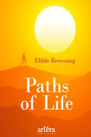 Paths of Life - Elilde Browning