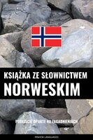 Książka ze słownictwem norweskim: Podejście oparte na zagadnieniach - Pinhok Languages