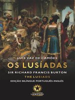 Os Lusíadas: The Lusiads: Edição bilíngue português-inglês anotada - Luís Vaz de Camões