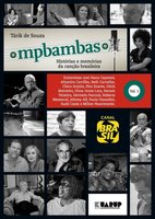 MPBambas - Volume 1: Histórias e Memórias da Canção Brasileira - Tarik de Souza