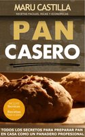 Pan Casero. Panadería Artesanal - Maru Castilla