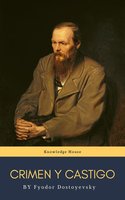 Crimen y castigo - Fyodor Dostoyevsky, Fiódor M. Dostoievski