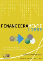 Financieramente Libre - Eduardo Estébanes